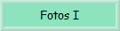 Fotos I